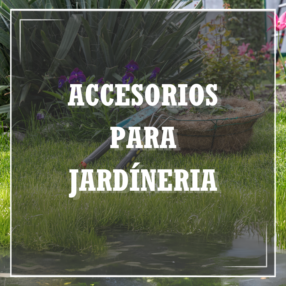 ARTÍCULOS PARA JARDÍN